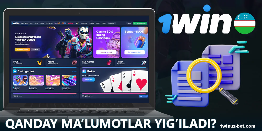 1Win O'zbekistonda foydalanuvchi ma'lumotlarini yig'ish